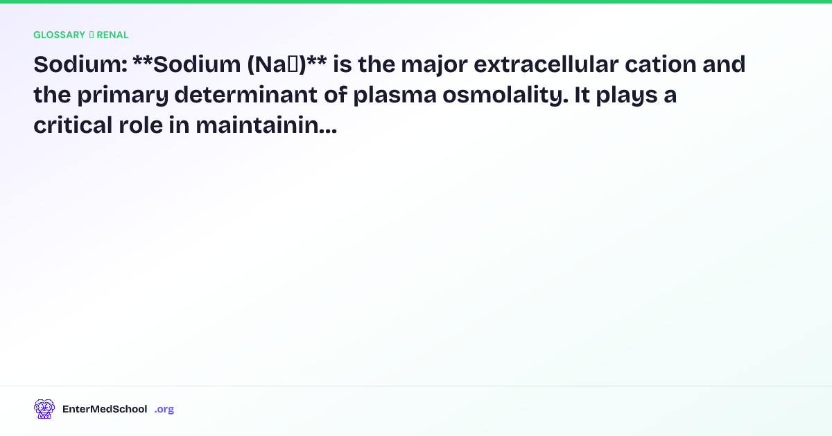 Sodium (Na+) — Normal Range, High & Low Interpretation | EnterMedSchool ...